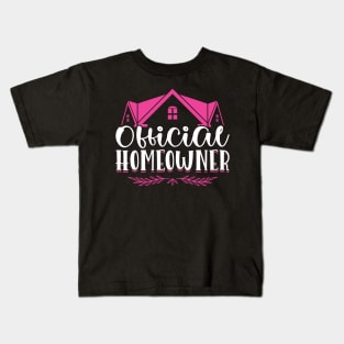 Official Homeowner - New Homeowner Kids T-Shirt